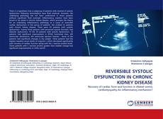 Buchcover von REVERSIBLE SYSTOLIC DYSFUNCTION IN CHRONIC KIDNEY DISEASE