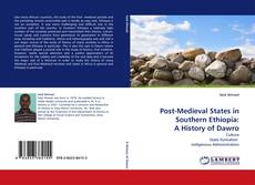 Capa do livro de Post-Medieval States in Southern Ethiopia: A History of Dawro 