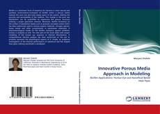 Couverture de Innovative Porous Media Approach in Modeling