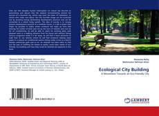 Bookcover of Ecological City Building