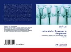 Buchcover von Labor Market Dynamics in Bangladesh