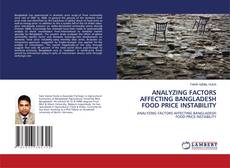 Couverture de ANALYZING FACTORS AFFECTING BANGLADESH FOOD PRICE INSTABILITY