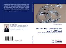 The Effects of Conflict on the Youth of Mfuleni kitap kapağı