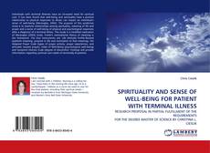 Portada del libro de SPIRITUALITY AND SENSE OF WELL-BEING FOR PATIENT WITH TERMINAL ILLNESS