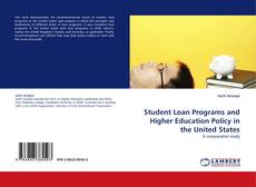 Capa do livro de Student Loan Programs and Higher Education Policy in the United States 