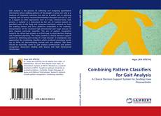 Bookcover of Combining Pattern Classifiers for Gait Analysis