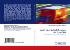 Buchcover von Analysis of Vehicle Routing via TransCAD