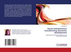 Couverture de Social entrepreneurs transforming economic development