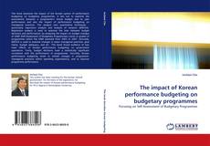 Buchcover von The impact of Korean performance budgeting on budgetary programmes