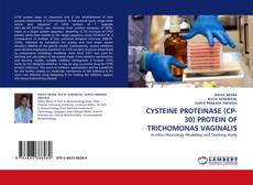 Portada del libro de CYSTEINE PROTEINASE  (CP- 30) PROTEIN OF TRICHOMONAS VAGINALIS