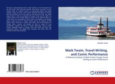 Portada del libro de Mark Twain, Travel Writing, and Comic Performance