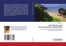 Buchcover von The Theatre and Envronmental Conservation