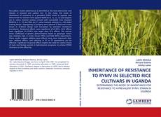 Portada del libro de INHERITANCE OF RESISTANCE TO RYMV IN SELECTED RICE CULTIVARS IN UGANDA