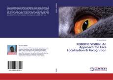 Borítókép a  ROBOTIC VISION: An Approach for Face Localization & Recognition - hoz