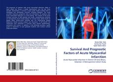 Portada del libro de Survival And Prognostic Factors of Acute Myocardial Infarction