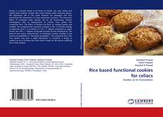 Capa do livro de Rice based functional cookies for celiacs 