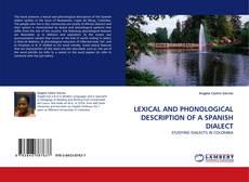 Portada del libro de LEXICAL AND PHONOLOGICAL DESCRIPTION OF A SPANISH DIALECT