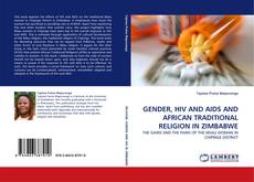 Borítókép a  GENDER, HIV AND AIDS AND AFRICAN TRADITIONAL RELIGION IN ZIMBABWE - hoz