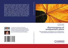 Buchcover von Pharmacognosy of antidysenteric plants