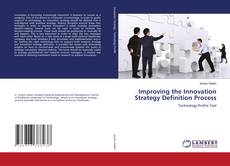 Improving the Innovation Strategy Definition Process kitap kapağı