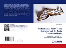 Portada del libro de Metaphorical Death of the Character and the Text's Consuming Power