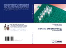 Couverture de Elements of Biotechnology
