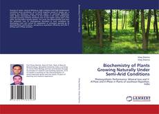 Buchcover von Biochemistry of Plants Growing Naturally Under Semi-Arid Conditions