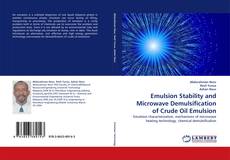 Buchcover von Emulsion Stability and Microwave Demulsification of Crude Oil Emulsion