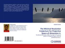 Buchcover von The Minimal Resolution Conjecture for Projective Space of dimension 4.