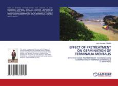 Portada del libro de EFFECT OF PRETREATMENT ON GERMINATION OF TERMINALIA MENTALIS