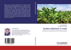 Capa do livro de Gutkha Addiction in India 