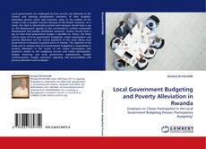 Local Government Budgeting and Poverty Alleviation in Rwanda kitap kapağı