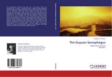 Capa do livro de The Guyuan Sarcophagus 