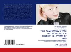 Buchcover von TIME COMPRESSED SPEECH TEST IN TELUGU FOR CHILDREN (8-12 YEARS OF AGE)