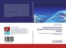 Portada del libro de Executive Information Systems: The Critical Success Factors