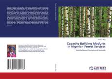 Capa do livro de Capacity Building Modules in Nigerian Forest Services 