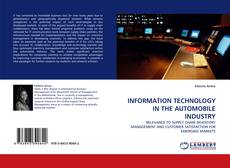 INFORMATION TECHNOLOGY IN THE AUTOMOBILE INDUSTRY的封面