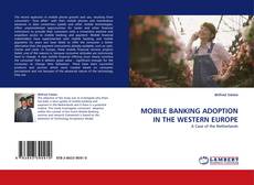 MOBILE BANKING ADOPTION IN THE WESTERN EUROPE的封面