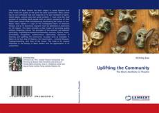 Bookcover of Uplifting the Community