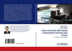 Bookcover of HIGH-VOLTAGE IGBT BASED CONVERTERS FOR ROLLING STOCK