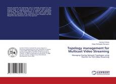 Обложка Topology management for Multicast Video Streaming