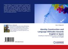 Buchcover von Identity Construction and Language Attitudes towards English in Spain