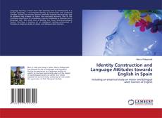 Portada del libro de Identity Construction and Language Attitudes towards English in Spain