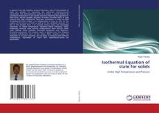 Isothermal Equation of state for solids kitap kapağı