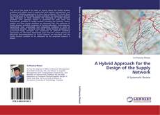 Copertina di A Hybrid Approach for the Design of the Supply Network