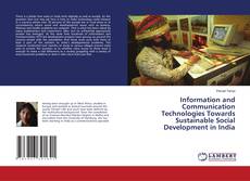 Copertina di Information and Communication Technologies Towards Sustainable Social Development in India