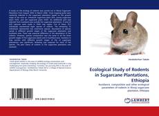 Capa do livro de Ecological Study of Rodents in Sugarcane Plantations, Ethiopia 