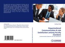 Portada del libro de Organizational Communication & Job Satisfaction among faculty members