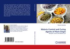 Copertina di Malaria Control and Curing Agents of Plant Origin