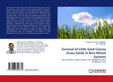 Bookcover of Survival of Little Seed Canary Grass Seeds in Rice-Wheat Systems